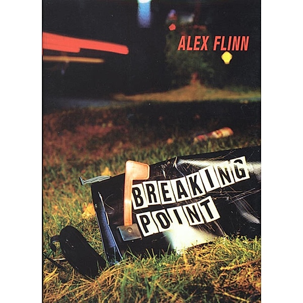 Breaking Point, Alex Flinn