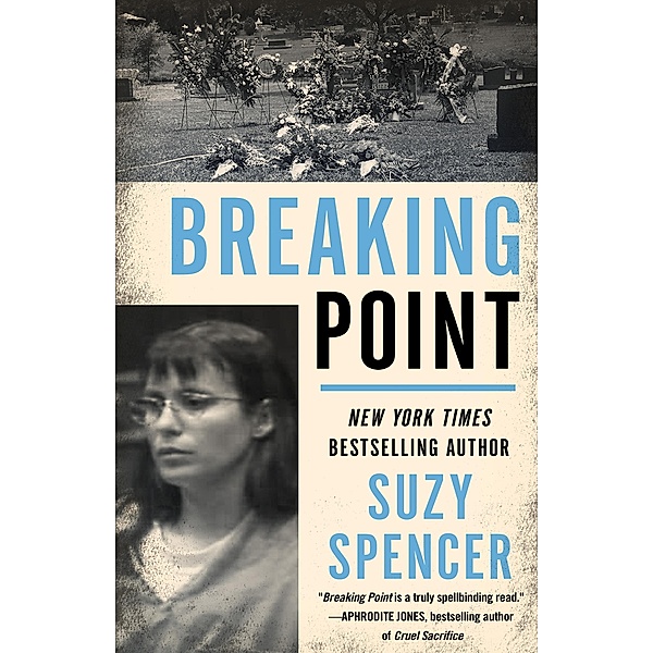 Breaking Point, Suzy Spencer