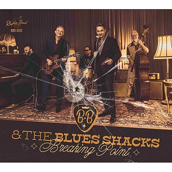 Breaking Point, B.B. & The Blues Shacks