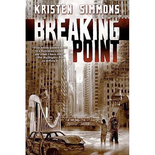 Breaking Point / Article 5 Bd.2, Kristen Simmons