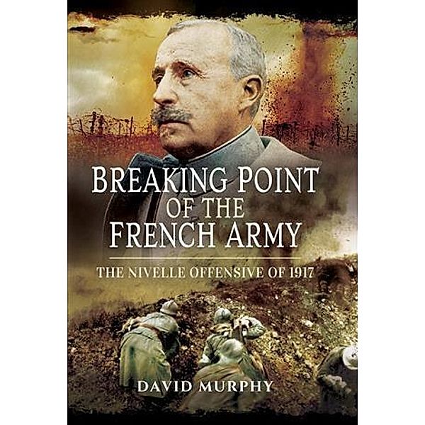Breaking Point of the French Army, David Murphy