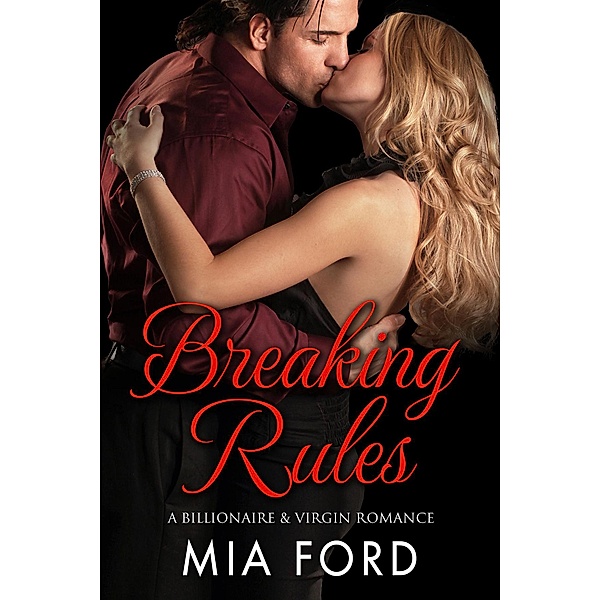 Breaking Rules, Mia Ford