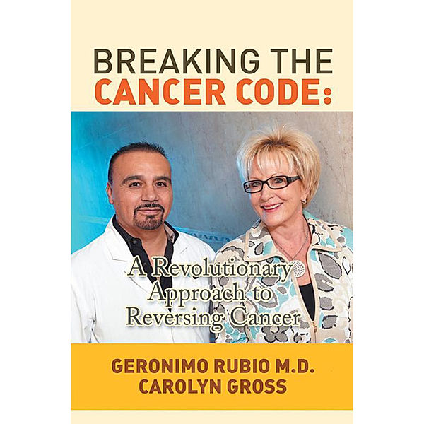 Breaking the Cancer Code, Geronimo Rubio