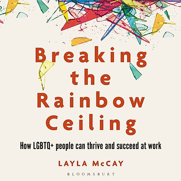 Breaking the Rainbow Ceiling, Layla McCay
