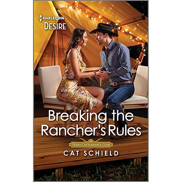 Breaking the Rancher's Rules / Texas Cattleman's Club: Diamonds & Dating Apps Bd.3, Cat Schield