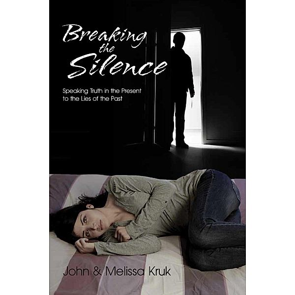 Breaking the Silence, John Kruk, Melissa Kruk