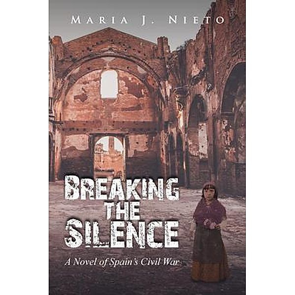 Breaking the Silence / MainSpring Books, Maria Nieto