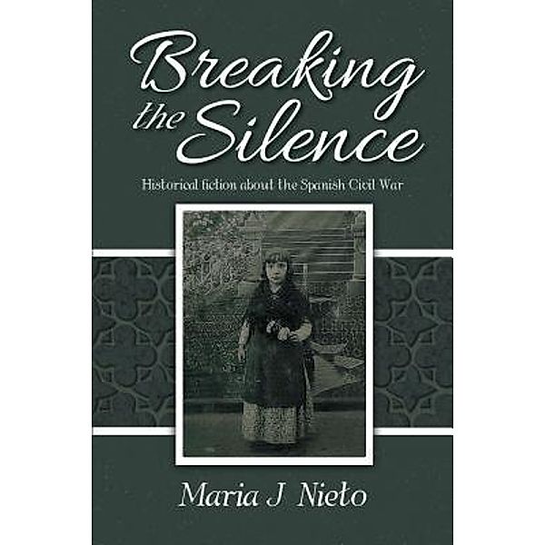 Breaking the Silence / TOPLINK PUBLISHING, LLC, Maria Nieto