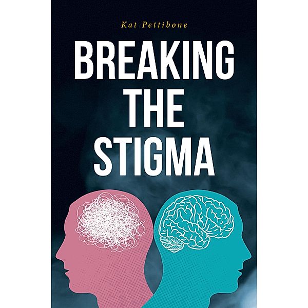 Breaking the Stigma, Kat Pettibone