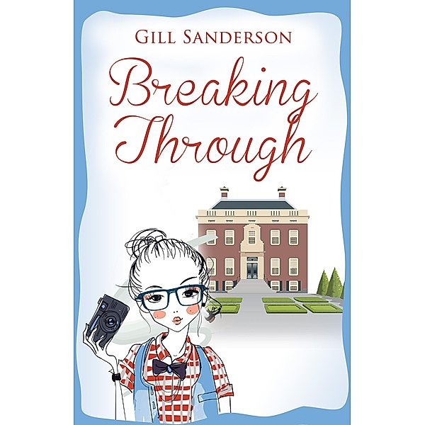Breaking Through, Gill Sanderson