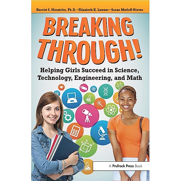 Breaking Through!, Harriet S. Mosatche, Elizabeth Lawner, Susan Matloff-Nieves