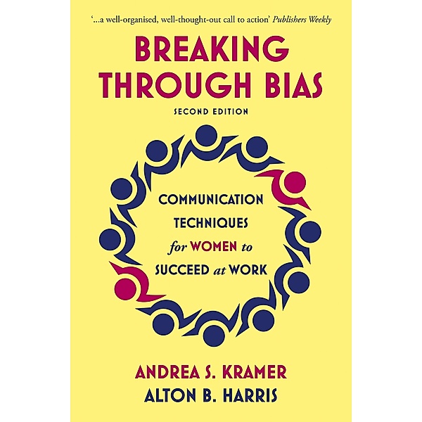 Breaking Through Bias, Andrea S. Kramer, Alton B. Harris