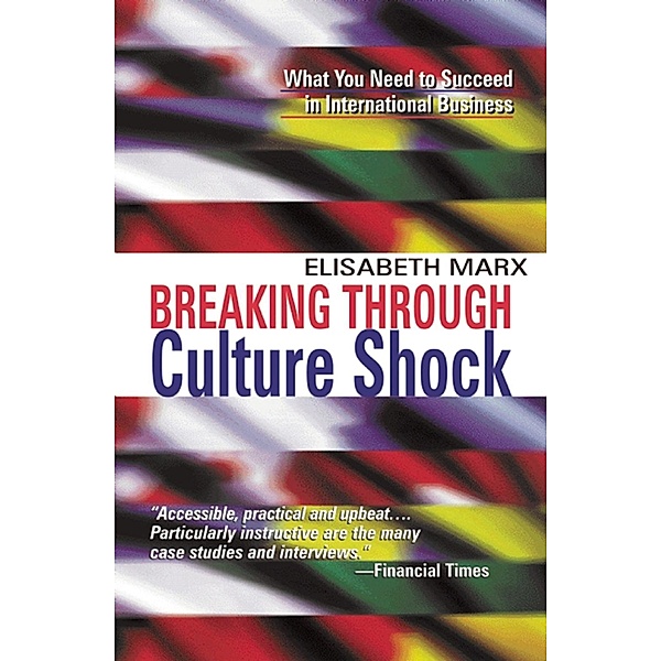 Breaking Through Culture Shock, Elizabeth Marx