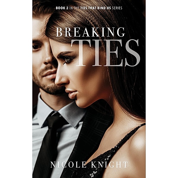 Breaking Ties, Nicole Knight