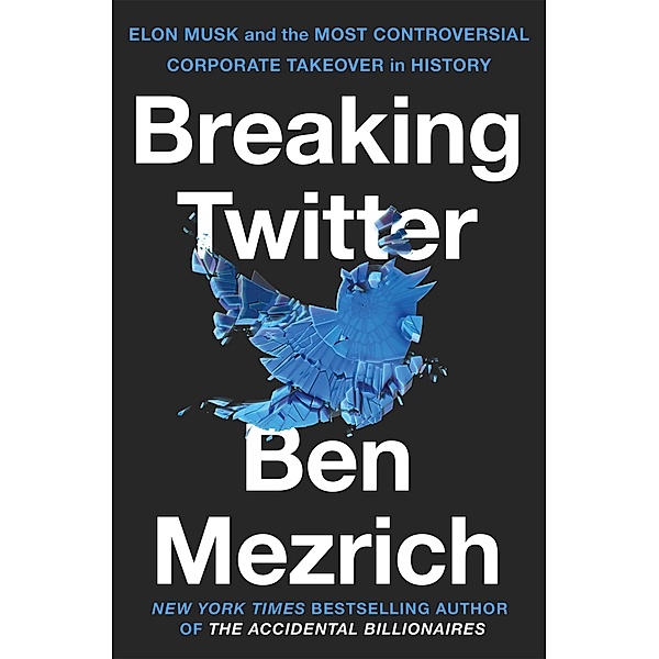 Breaking Twitter, Ben Mezrich