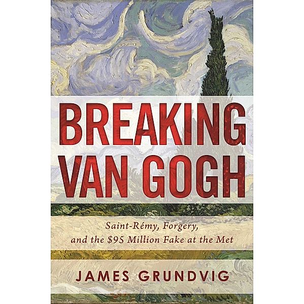 Breaking van Gogh, James Ottar Grundvig