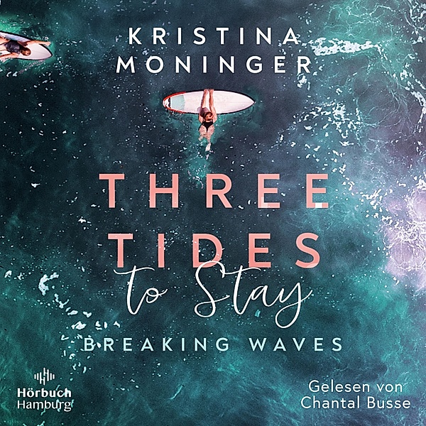 Breaking Waves - 3 - Three Tides to Stay (Breaking Waves 3), Kristina Moninger