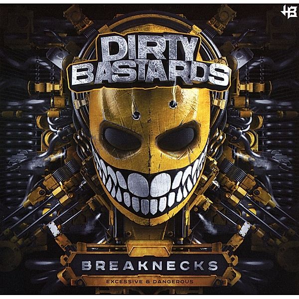 Breaknecks, Dirty Bastards