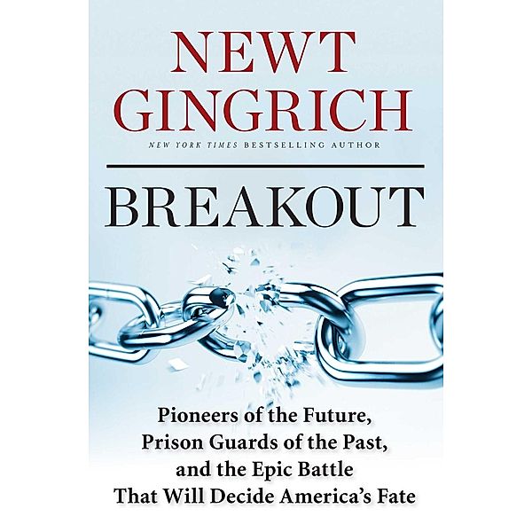 Breakout, Newt Gingrich