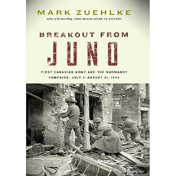 Breakout From Juno, Mark Zuehlke