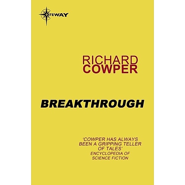 Breakthrough, Richard Cowper