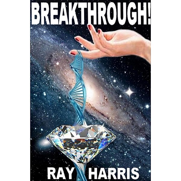 Breakthrough!, Ray Harris