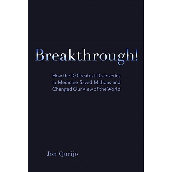 Breakthrough!, Jon Queijo