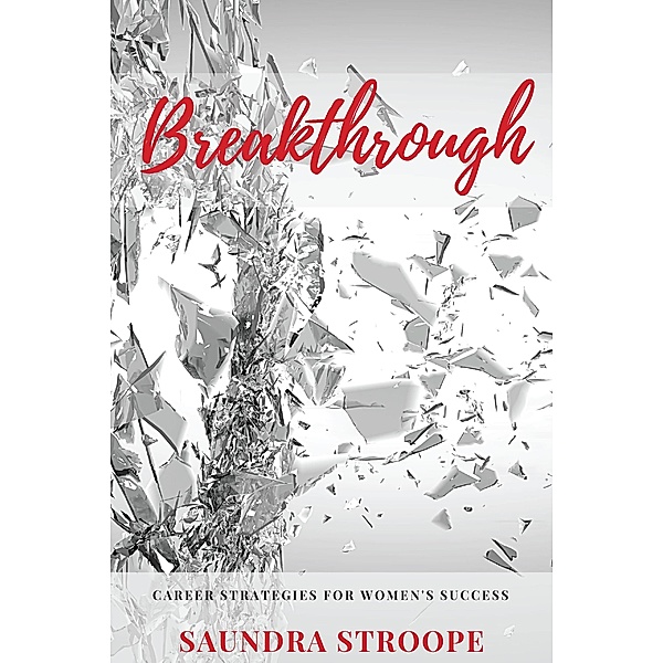 Breakthrough, Saundra Stroope