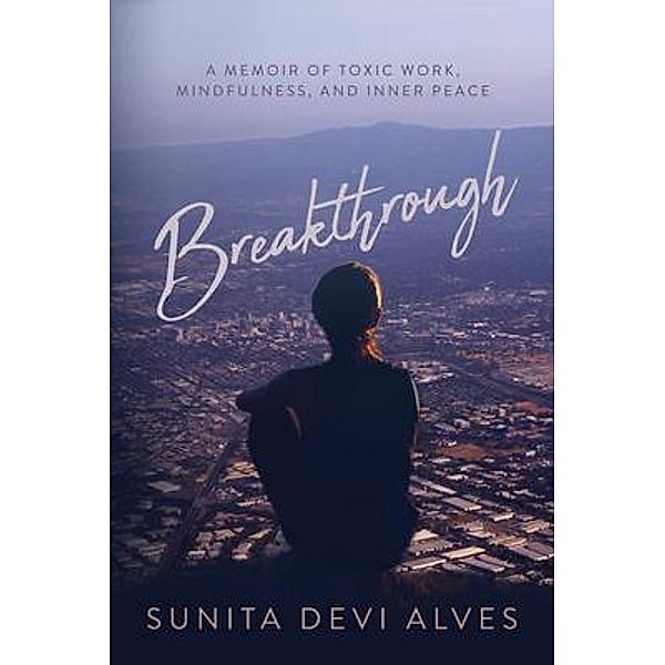 Breakthrough, Sunita Alves