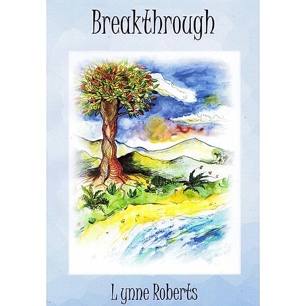 Breakthrough, Lynne Roberts