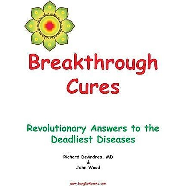 Breakthrough Cures, Richard DeAndrea