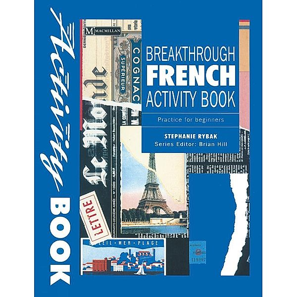 Breakthrough French / Breakthrough Language, Stephanie Rybak