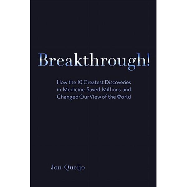 Breakthrough! / FT Press Science, Jon Queijo
