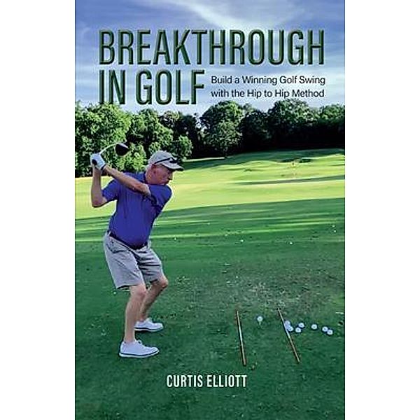 Breakthrough in Golf, Curtis Elliott