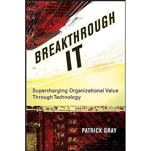 Breakthrough IT, Patrick Gray