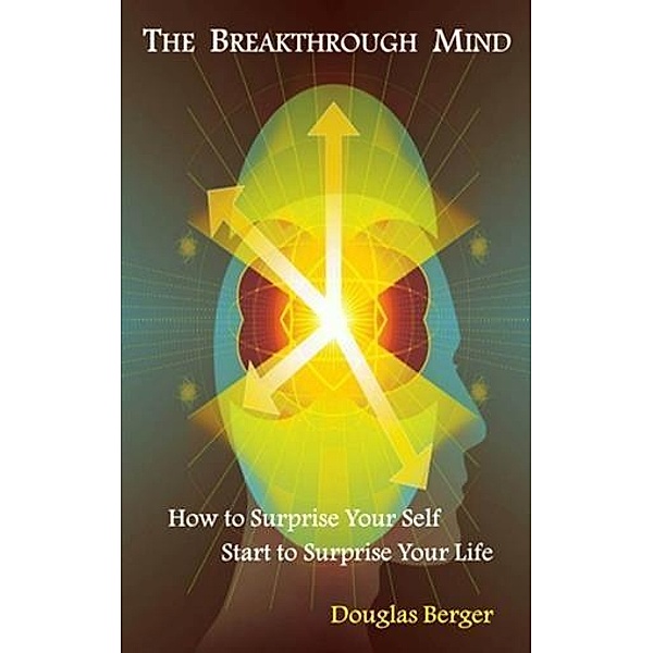 Breakthrough Mind, Douglas Berger