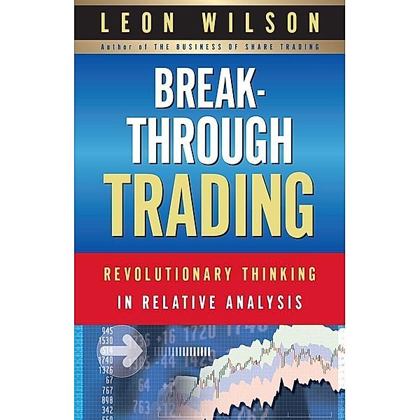 Breakthrough Trading, Leon Wilson