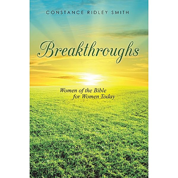Breakthroughs, Constance Ridley Smith
