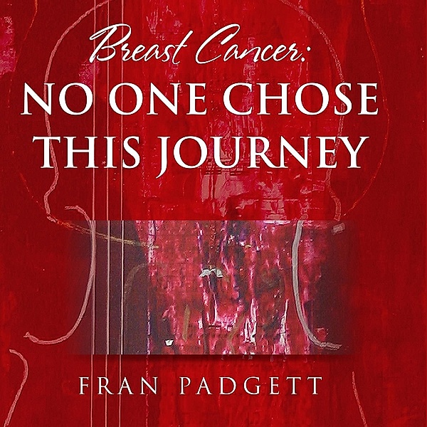 Breast Cancer, Fran Padgett