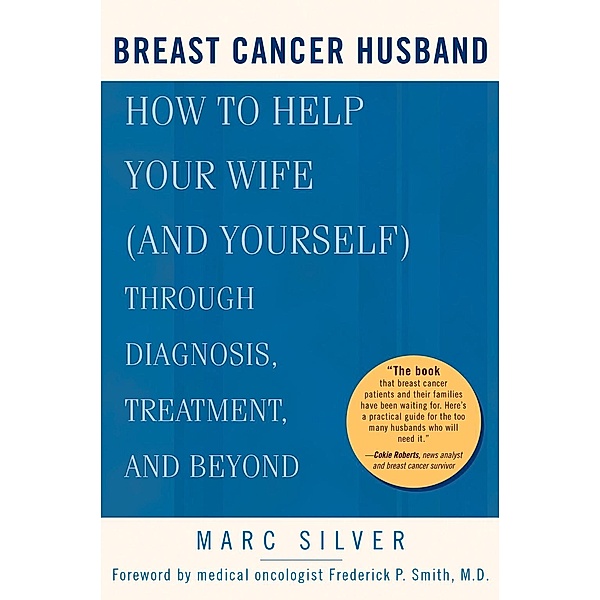 Breast Cancer Husband, Marc Silver