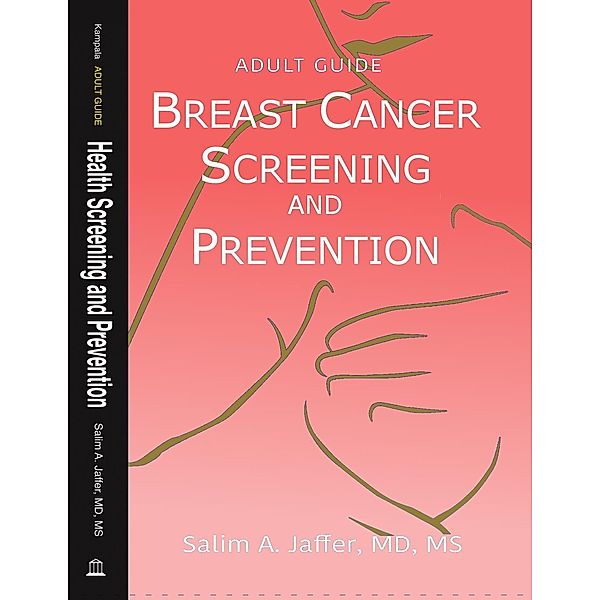Breast Cancer Screening and Prevention (Health Screening and Prevention), Salim Jaffer