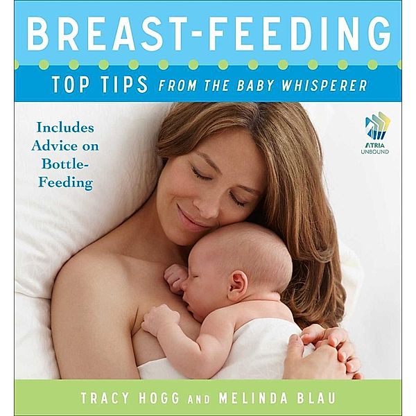 Breast-feeding: Top Tips From the Baby Whisperer, Tracy Hogg, Melinda Blau