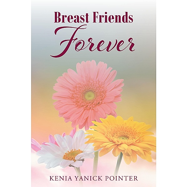 Breast Friends Forever, Kenia Yanick Pointer