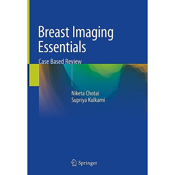 Breast Imaging Essentials, Niketa Chotai, Supriya Kulkarni