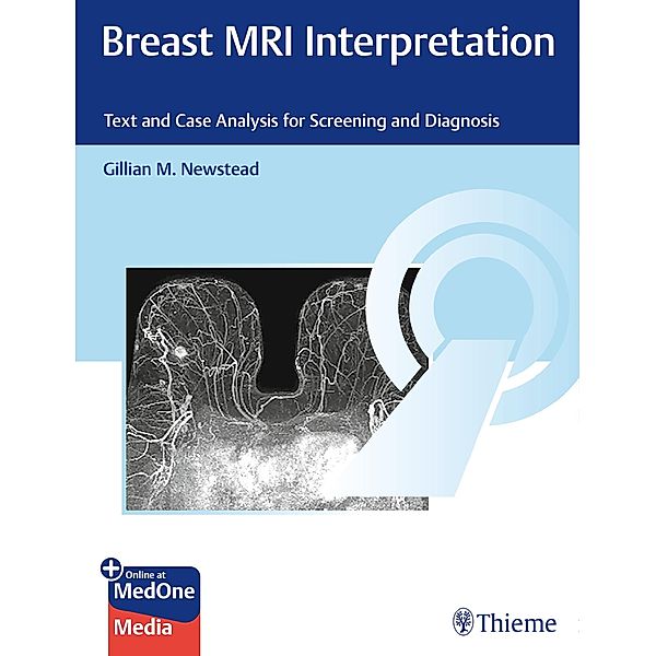 Breast MRI Interpretation, Gillian M. Newstead