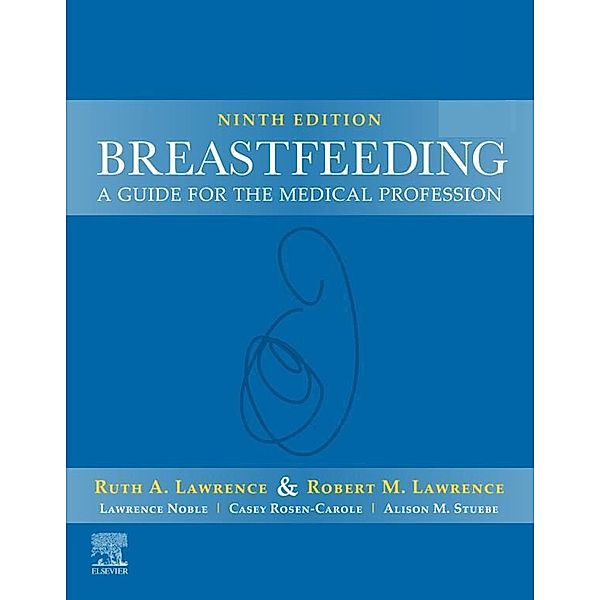 Breastfeeding, Ruth A. Lawrence, Robert M. Lawrence