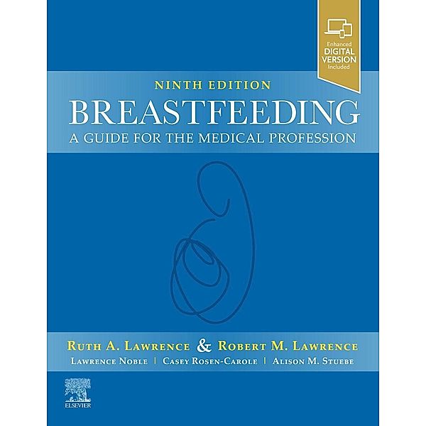 Breastfeeding, Ruth A. Lawrence, Robert M. Lawrence