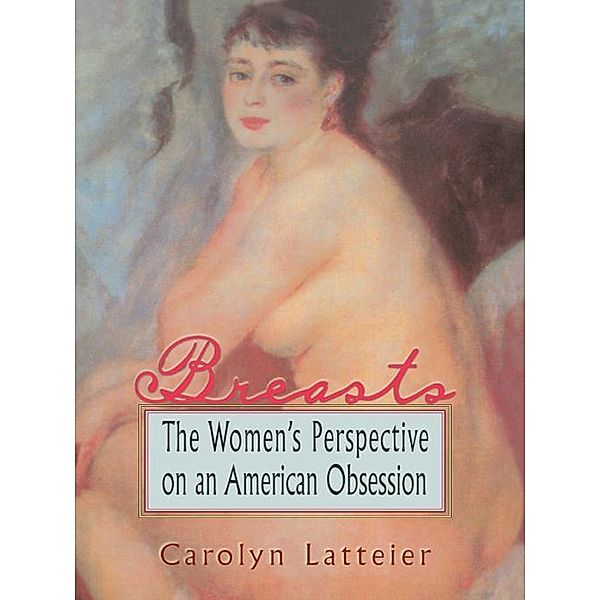 Breasts, Ellen Cole, Esther D Rothblum