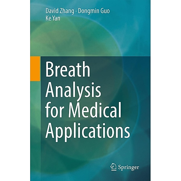 Breath Analysis for Medical Applications, David Zhang, Dongmin Guo, Ke Yan