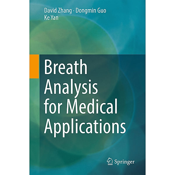 Breath Analysis for Medical Applications, David Zhang, Dongmin Guo, Ke Yan